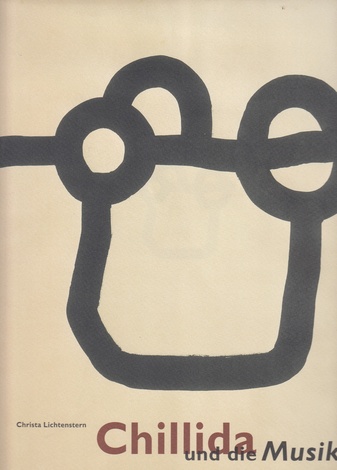 Chillida und die Musik. Baumeister von Zeit und Klang