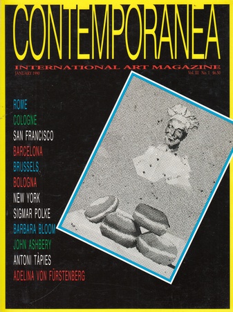 CONTEMPORANEA. INTERNATIONAL ART MAGATIN Vol. 3, No. 1, January 1990