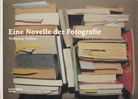Wolfgang Vollmer. Eine Novelle der Fotografie