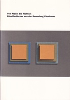 Von Albers bis Richter. Künstlerbücher aus der Sammlung Kienbaum