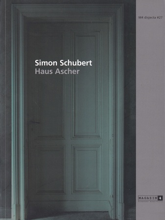 Simon Schubert. Haus Ascher