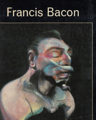 Francis Bacon. Staatsgalerie Stuttgart 19.10.1985-5.1.1985/ Nationalgalerie Berlin 7.2.1986-31.3.1986
