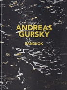 ANDREAS GURSKY. BANGKOK