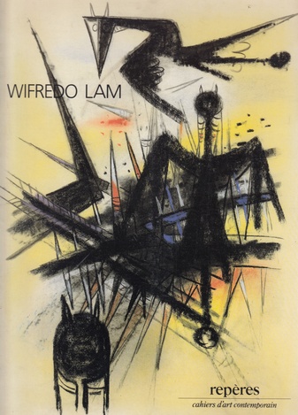 WILFREDO LAM. reperes, cahiers d'art contemporain no. 49