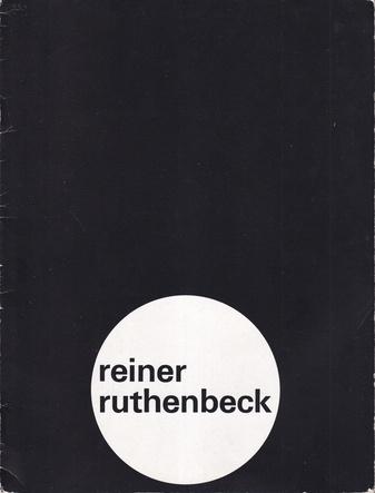 Reiner Ruthenbeck. Stedelijk Musem, Amsterdam, 13 oktober t/m 19 november 1972. catalogus no. 530