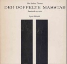 Der Doppelte Masstab. Kunstkritik 1955 - 1966