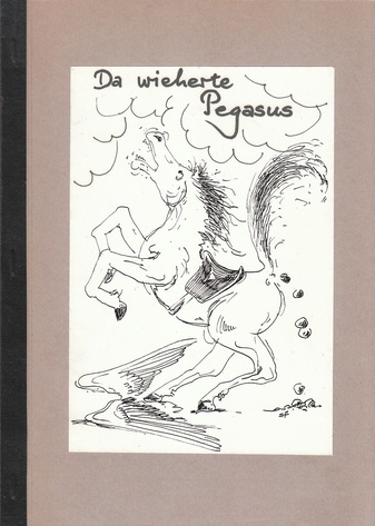 Da wieherte Pegasus