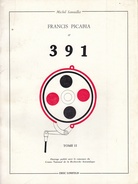 FRANCIS PICABIA et 391. TOME II