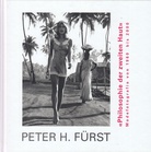 PETER H. FÜRST. < Philosophie der zweiten Haut >. Modefotografie von 1960 bis 2000