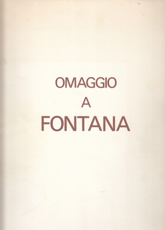 OMAGGIO A FONTANA