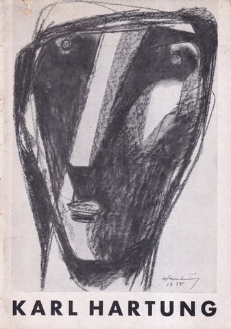 KARL HARTUNG. BERLINER FESTWOCHEN 1952. AUSSTELLUNG VOM 2. SEPT. BIS 12. OKT. 1952, HAUS AM WALDSEE BERLIN