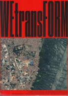 WETRANSFORM. KUNST UND DESIGN ZU DEN GRENZEN DES WACHSTUMS