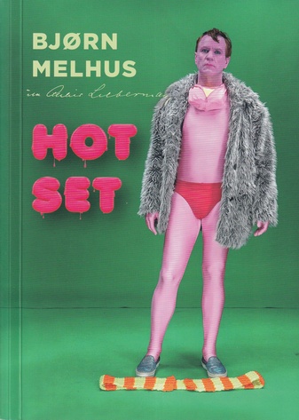 Im Atelier Liebermann: BJORN MELHUS. HOT SET