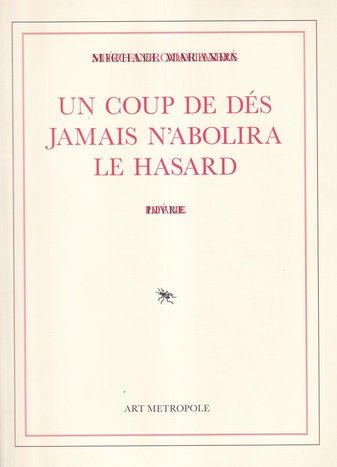 MICHAEL MARANDA. UN COUP DES DES JAMAIS N'ABOLIRA LE HASARD