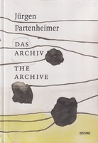Jürgen Partenheimer. Das Archiv/ The Archive