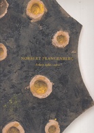 Norbert Prangenberg. Arbeit 1980 - 2012
