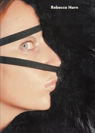 Rebecca Horn. Nationalgalerie Berlin, Kunsthalle Bern in Zusammenarbeit mit dem Guggenheim Museum