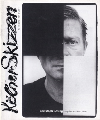 Kölner Skizzen. 26. Jahrgang, Heft 3/ 2004. Christoph Gesing fotografiert von Bernd Jansen