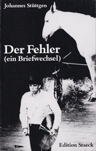 [Joseph Beuys]. Johannes Stüttgen: Der Fehler (ein Briefwechsel)