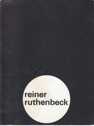 Reiner Ruthenbeck. Stedelijk Musem, Amsterdam, 13 oktober t/m 19 november 1972. catalogus no. 530