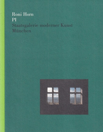 Roni Horn. PI [signiert/ signed]