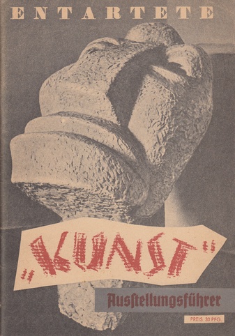 [Entartete Kunst. Ausstellungsführer] Führer durch die Ausstellung Entartete Kunst. - Faksimile der Originalausgabe von 1937