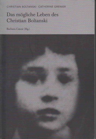 Das mögliche Leben des Christian Boltanski