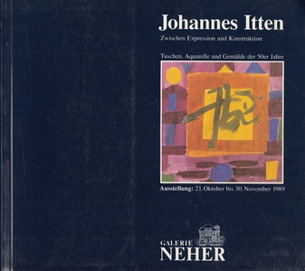 Johannes Itten. Zwischen Expression und Konstruktion. Tuschen, Aquarelle und Gemälde der 50er Jahre