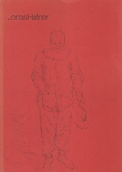 Jonas Hafner. Zeichnungen 1969-1977. Kunstraum München 