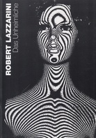 ROBERT LAZZARINI. Das Unheimliche