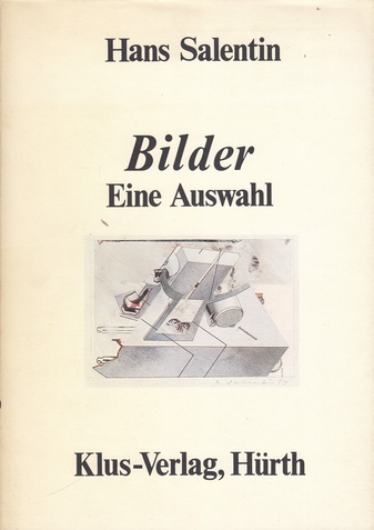 Hans Salentin. Bilder. Eine Auswahl
