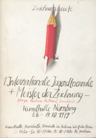 Zeichnung heute. 1. Internationale Jugendtriennale + Meister der zeichnung - Beuys, Hockney, Hofkunst, Quintanilla