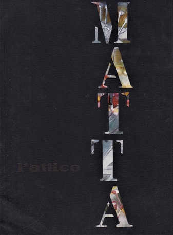MATTA. l' attico