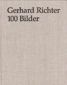 Gerhard Richter. 100 Bilder