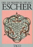 Bruno Ernst: DER ZAUBERSPIEGEL DES M. C. ESCHER