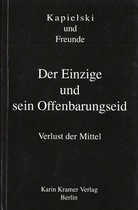 Der Einzige und sein Offenbarungseid - Verlust der Mittel