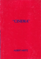 ALBERT MERTZ. '' CINEMA ''