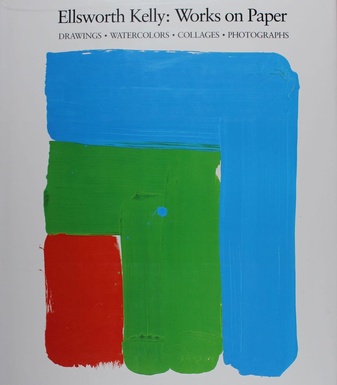 Ellsworth Kelly: Works on Paper