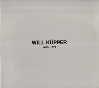 WILL KÜPPER (1893 - 1972). ÖLBILDER/ AQUARELLE/ ZEICHNUNGEN 1912 - 1966