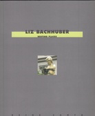 LIZ BACHHUBER. NESTING PLACES