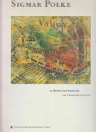 Sigmar Polke. La Revolution Francaise/ The French Revolution