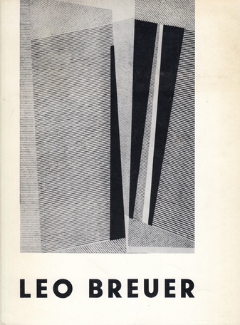 Leo Breuer. Gemälde und Gouachen 1919-1968. [Leo Breuer zum 75. Geburtstag]