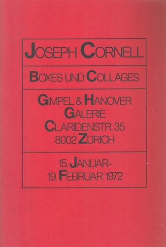 JOSEPH CORNELL. BOXES UND COLLAGES