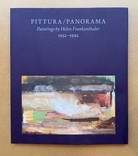 PITTURA/ PANORAMA. Paintings by Helen Frankenthaler 1952 - 1992