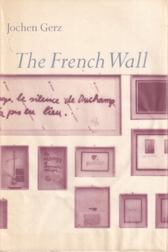 Jochen Gerz. The French Wall