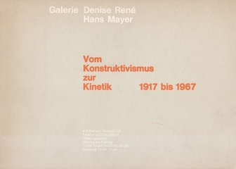 Vom Konstruktivismus zur Kinetik 1917 bis 1967