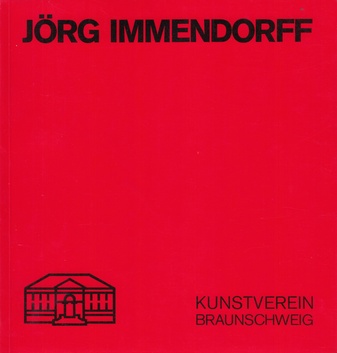 Jörg Immendorff. 29. März bis 12. Mai 1985, Kunstverein Braunschweig