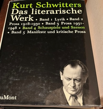 Kurt Schwitters. Das literarische Werk. Gesamtausgabe in 5 Bänden. Band 1; Lyrik, Band 2: Prosa 1918 - 1930, Band 3: Prosa 1931 - 1948, Band 4: Schauspiele und Szenen, Band 5: Manifeste und kritische Prosa