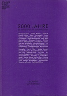 2000 Jahre. Die Gegenwart der Vergangenheit.  1.Oktober - 26. November 1989, Bonner Kunstverein