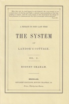 Rodney Graham. THE SYSTEM OF LANDOR'S COTTAGE. A PENDANT TO POE'S LAST STORY. ED. 2